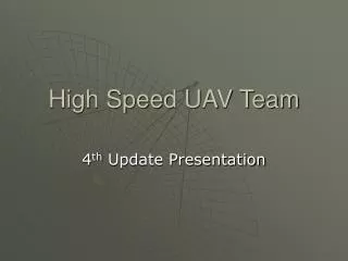 High Speed UAV Team