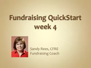 Fundraising QuickStart week 4