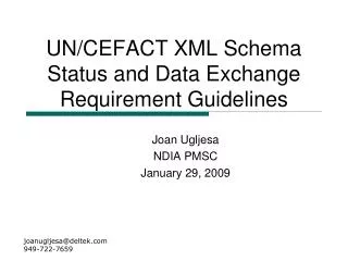 UN/CEFACT XML Schema Status and Data Exchange Requirement Guidelines