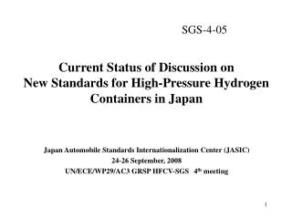 Current Status of Discussion on New Standards for High-Pressure Hydrogen Containers in Japan