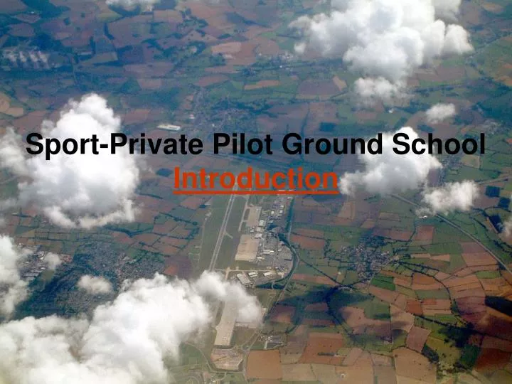 sport private pilot ground school introduction