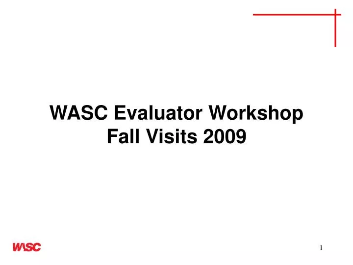 wasc evaluator workshop fall visits 2009