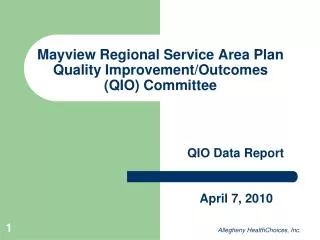 Mayview Regional Service Area Plan Quality Improvement/Outcomes (QIO) Committee