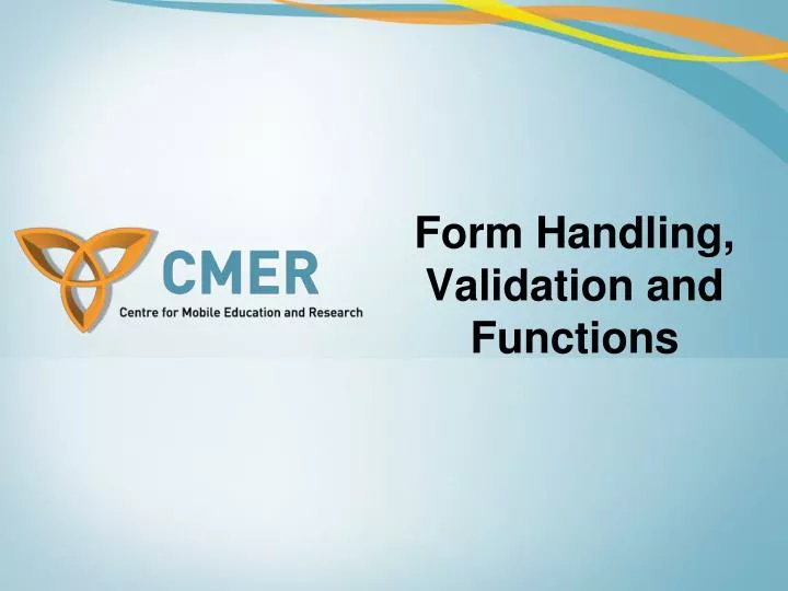 form handling validation and functions