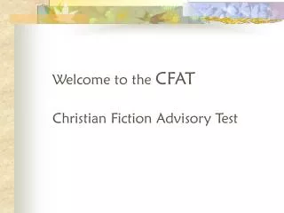 Welcome to the CFAT Christian Fiction Advisory Test