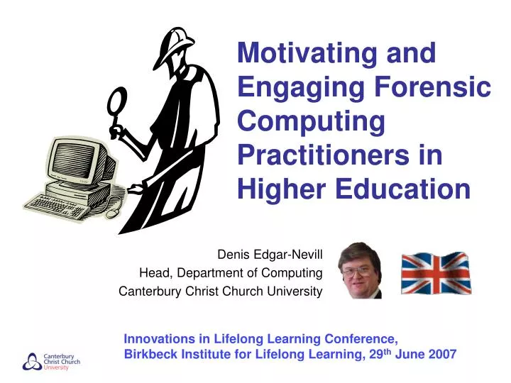 motivating and engaging forensic computing practitioners in higher education
