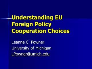 Understanding EU Foreign Policy Cooperation Choices