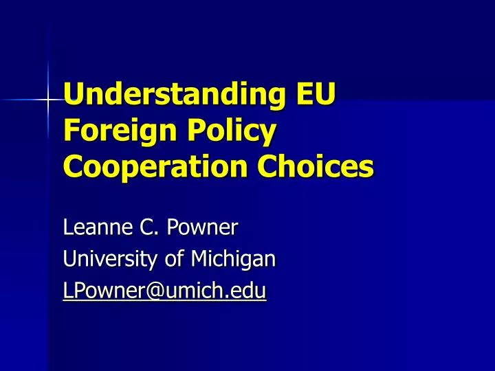 understanding eu foreign policy cooperation choices