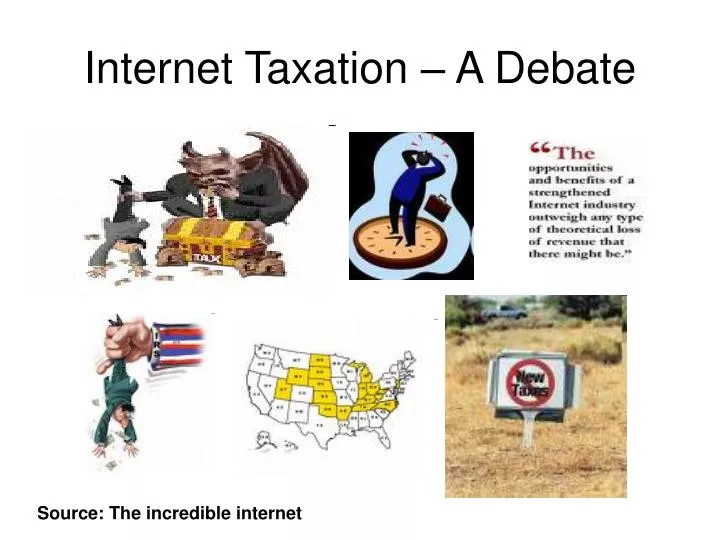 internet taxation a debate