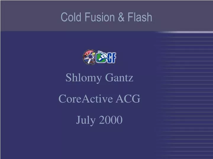 cold fusion flash