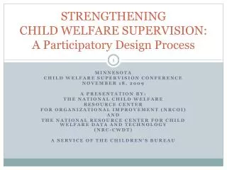 STRENGTHENING CHILD WELFARE SUPERVISION: A Participatory Design Process