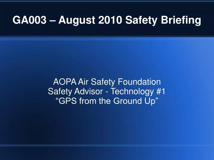 ga003 august 2010 safety briefing