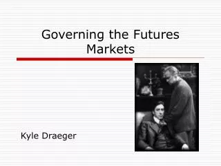 Governing the Futures Markets
