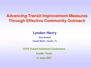 Advancing Transit Improvement Measures Through Effective Community Outreach