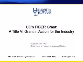 UD’s FIBER Grant: A Title VI Grant in Action for the Industry