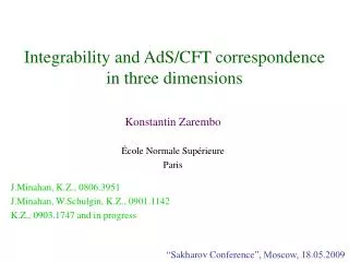 Integrability and AdS/CFT correspondence in three dimensions