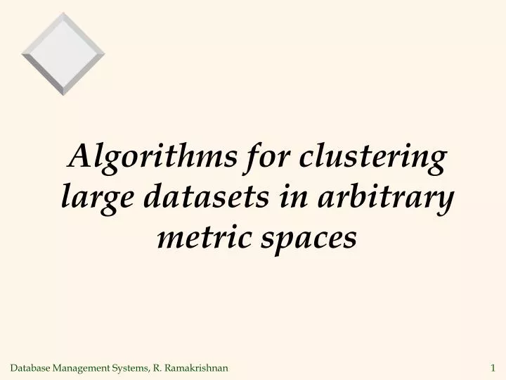 algorithms for clustering large datasets in arbitrary metric spaces
