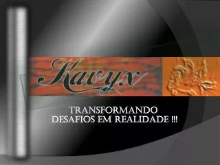 transformando desafios em realidade