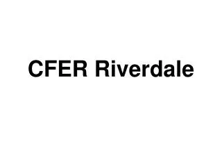 CFER Riverdale