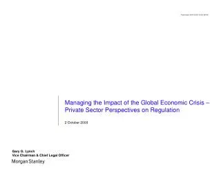 Managing the Impact of the Global Economic Crisis – Private Sector Perspectives on Regulation