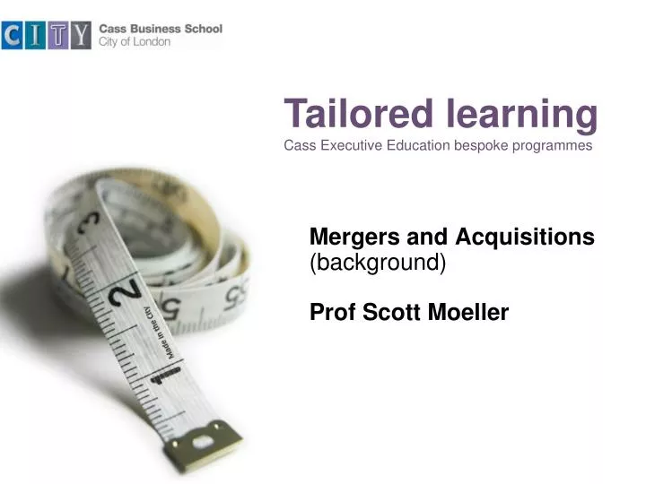 mergers and acquisitions background prof scott moeller