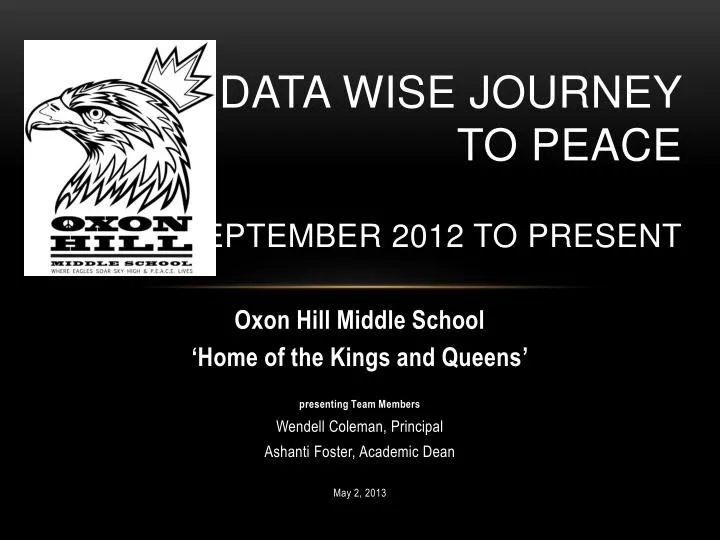 our data wise journey to peace september 2012 to present