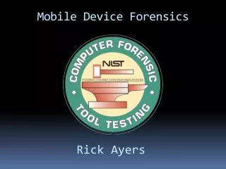 Mobile Device Forensics