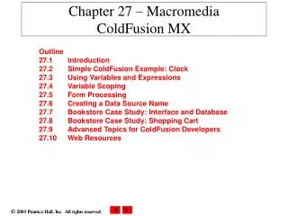 Chapter 27 – Macromedia ColdFusion MX