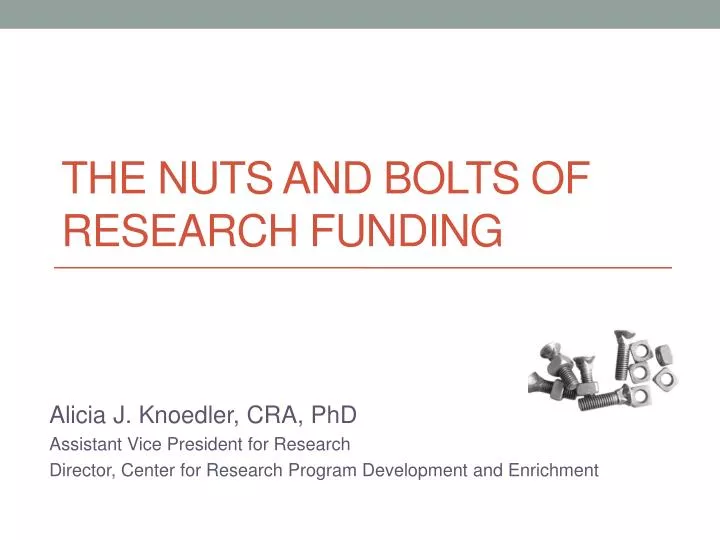 the nuts and bolts of research funding