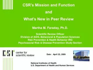 CSR’s Mission and Function and What’s New in Peer Review