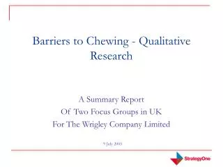 Barriers to Chewing - Qualitative Research