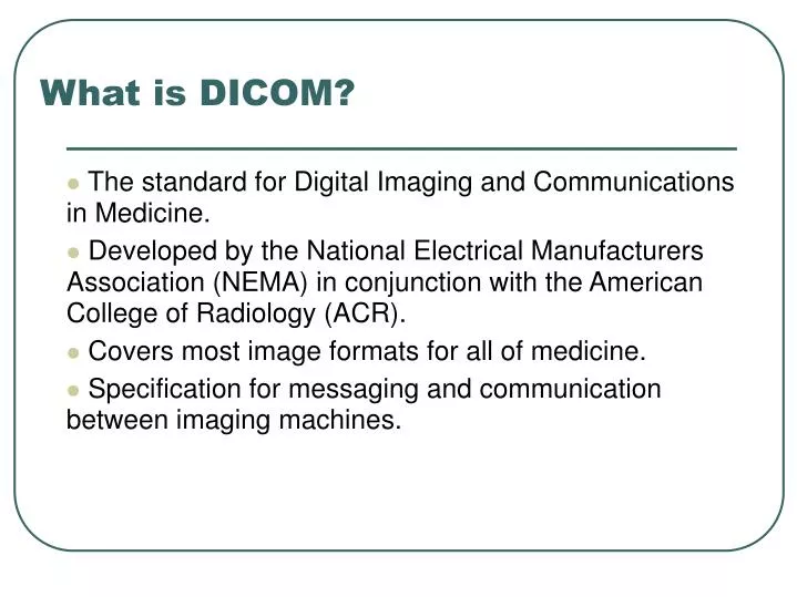 what is dicom