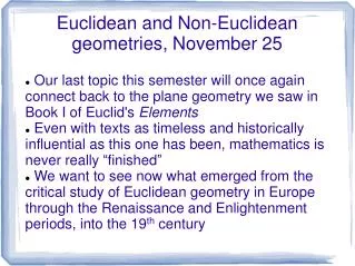 Euclidean and Non-Euclidean geometries, November 25