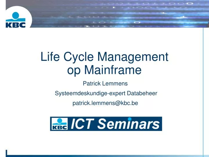 life cycle management op mainframe