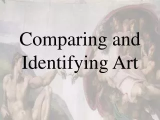 Comparing and Identifying Art