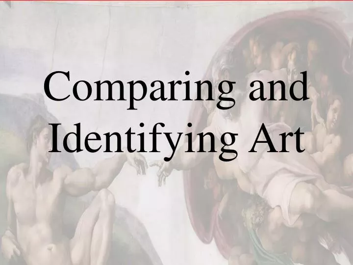 comparing and identifying art