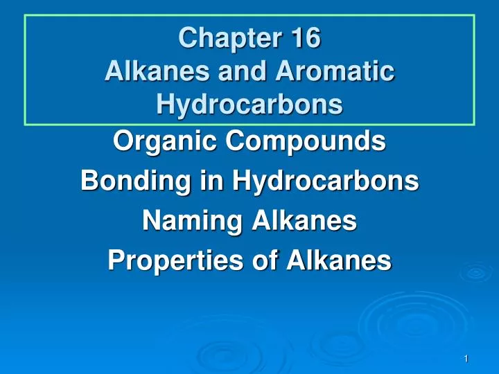 chapter 16 alkanes and aromatic hydrocarbons