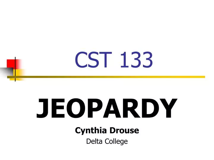 jeopardy cynthia drouse delta college