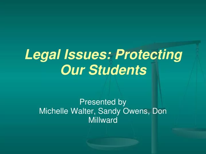 legal issues protecting our students