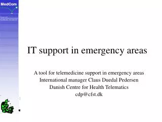 IT support in emergency areas