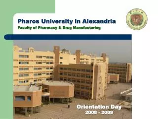 Pharos University in Alexandria Faculty of Pharmacy &amp; Drug Manufacturing