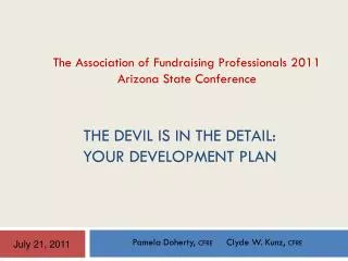 The Devil is in the Detail: Your Development plan