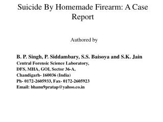 Suicide By Homemade Firearm: A Case Report
