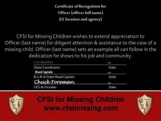 CFSI for Missing Children wishes to extend appreciation to