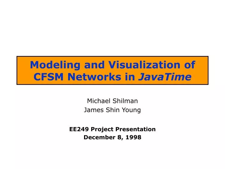 modeling and visualization of cfsm networks in javatime