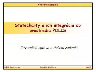 statecharty a ich integr cia do prostredia polis