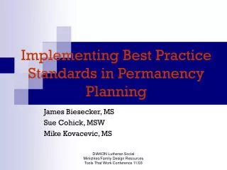 Implementing Best Practice Standards in Permanency Planning