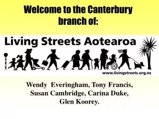 Welcome to the Canterbury branch of: