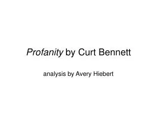 Profanity by Curt Bennett