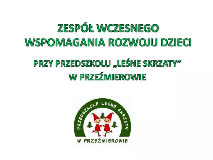 zesp wczesnego wspomagania rozwoju dzieci